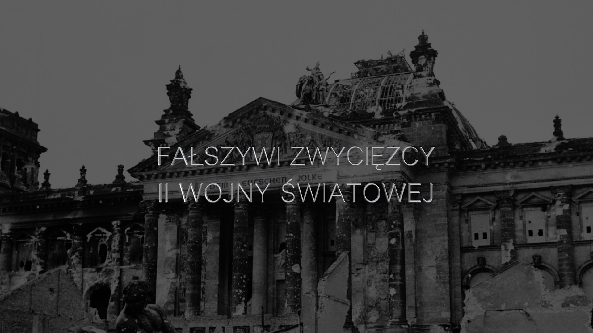 Leszek Pietrzak - Fałszywi zwycięzcy II wojny światowej
