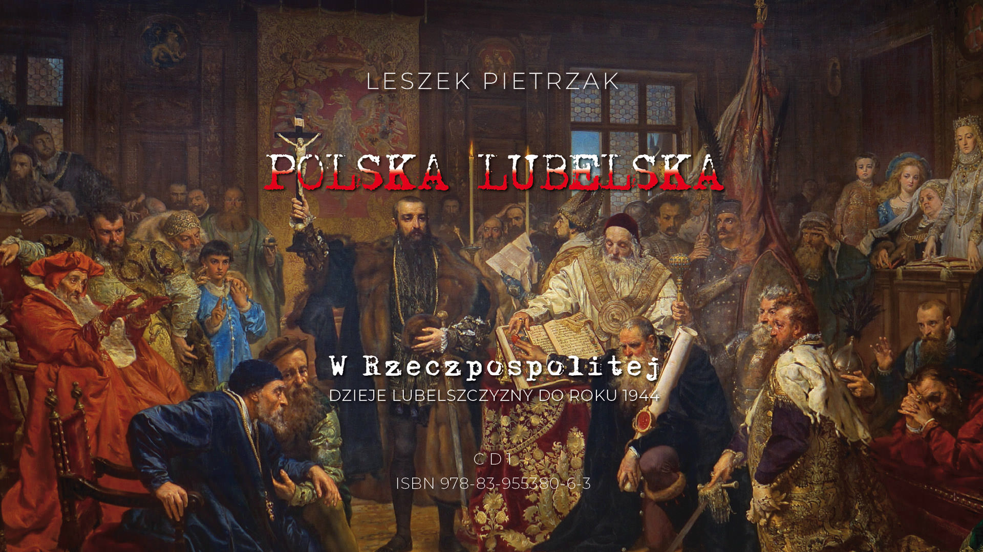 POLSKA LUBELSKA - CD1 - W Rzeczpospolitej