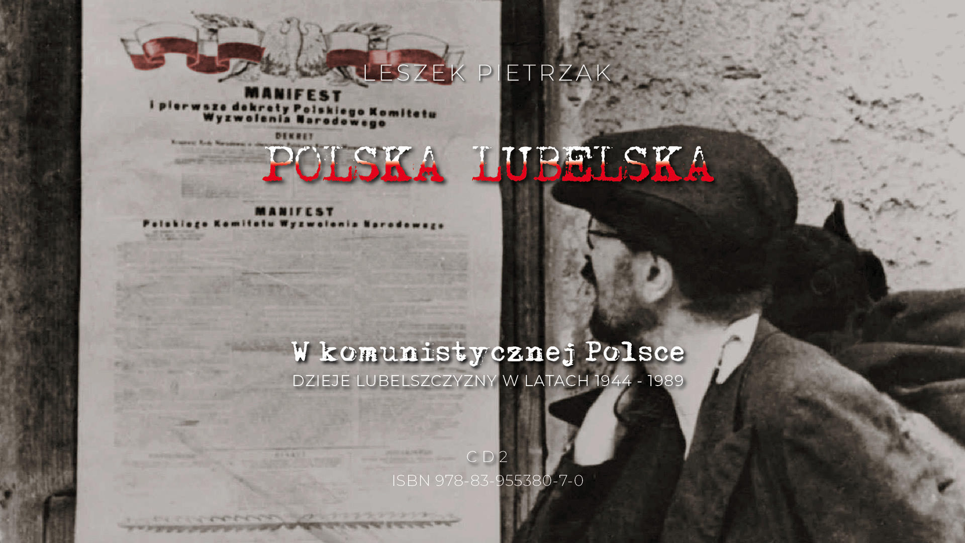 POLSKA LUBELSKA - CD2 - W komunistycznej Polsce