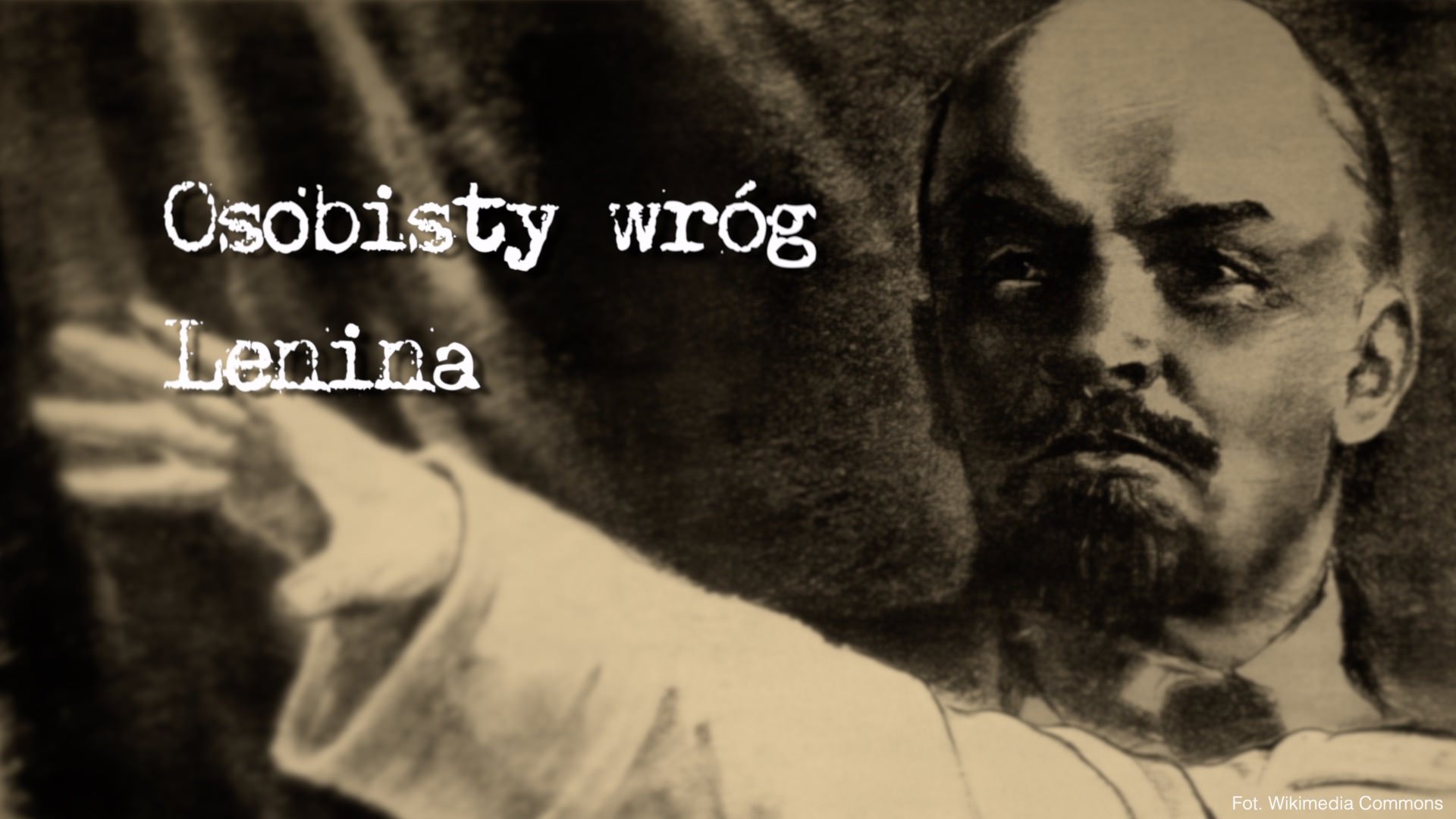 Osobisty wrog Lenina
