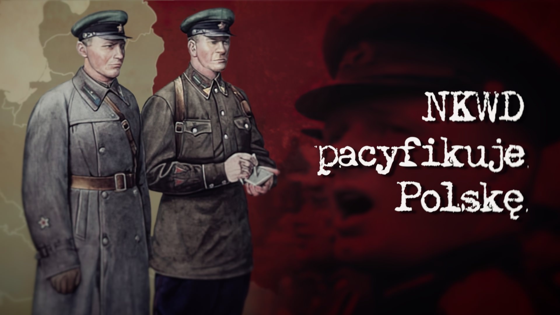 NKWD pacyfikuje Polskę